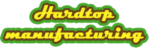 Hardtop manufacturing